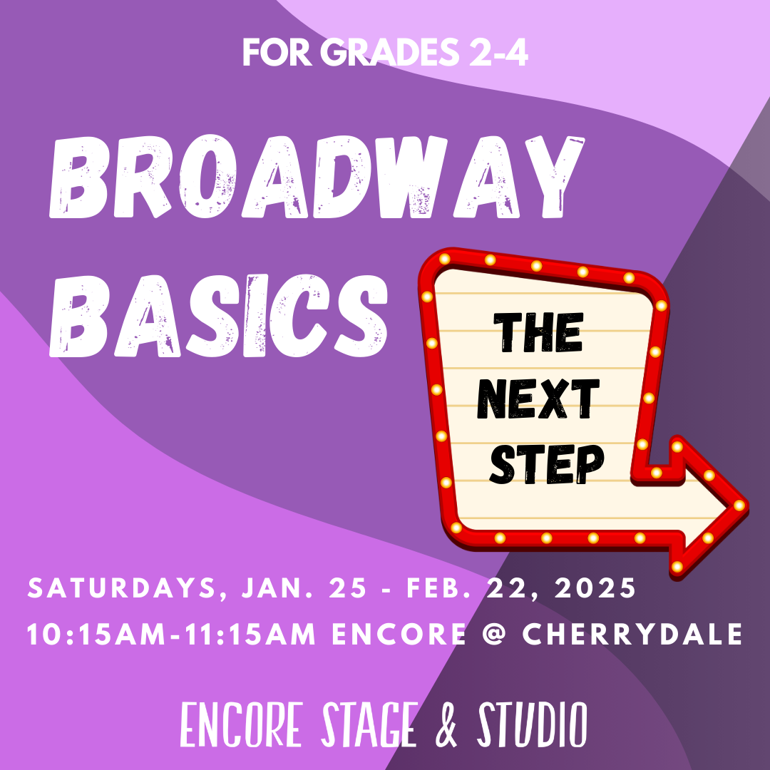 grades 2-4, broadway basics, winter classes, 2025 classes, class graphic