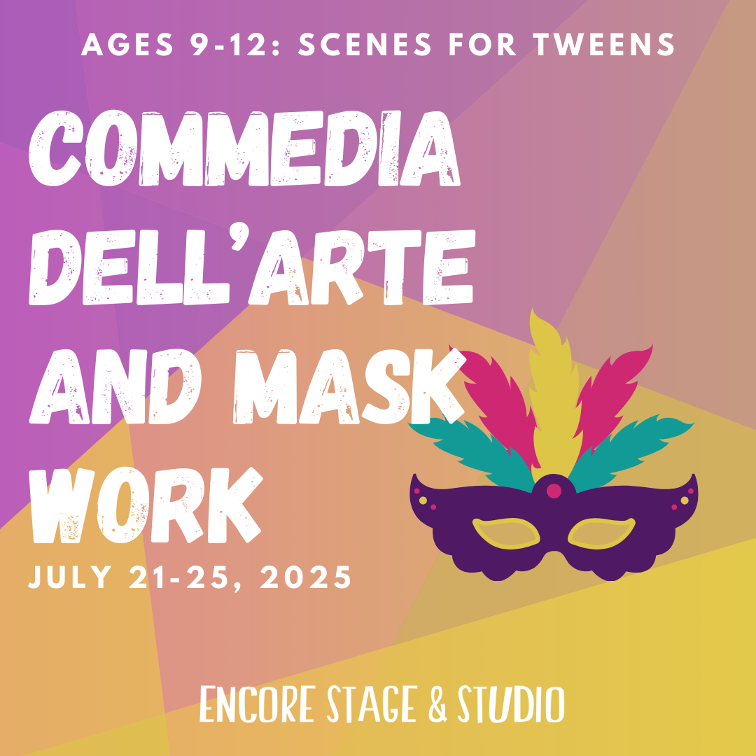 ages 9-12, tweens, scenes for tweens, camp, summer camp, camp graphic, mask, commedia dell arte