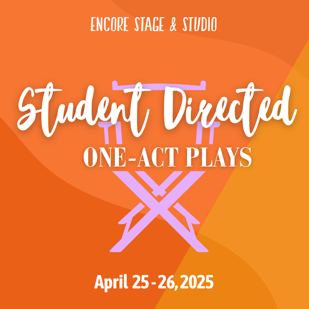 one acts, student direct, show graphic, 24/25 season, season line up, auditions, graphic