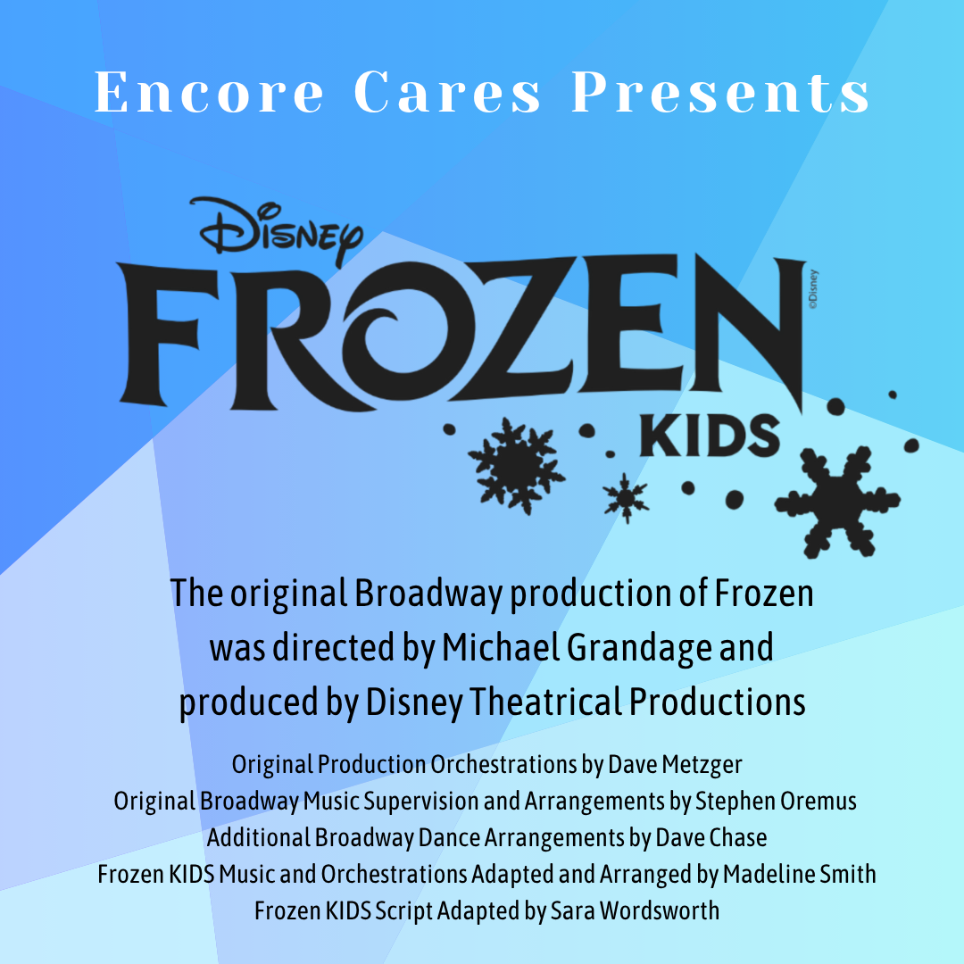 Encore Cares 2025-FrozenKids Encore Cares 2025-FrozenKids